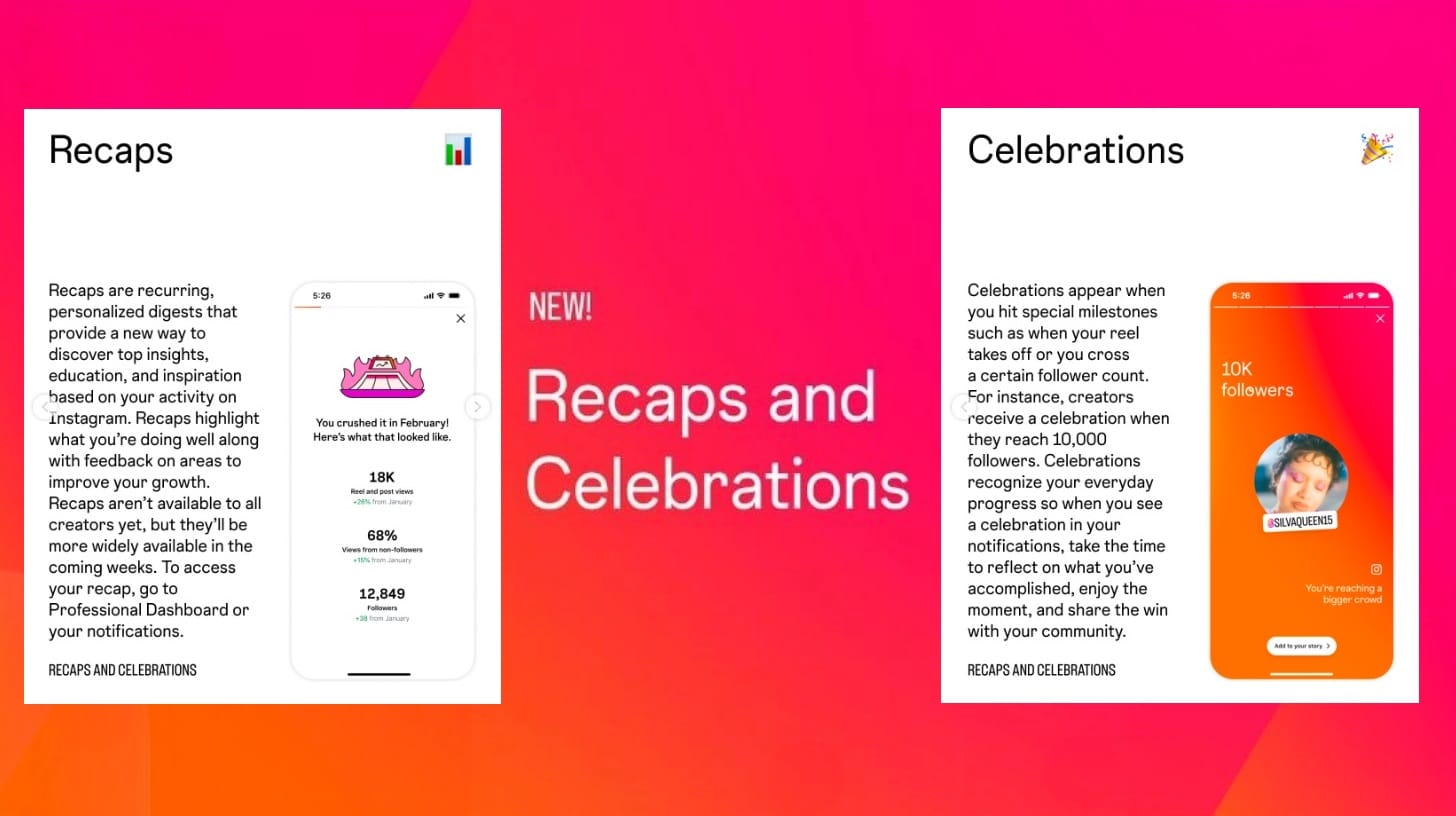 Recaps Instagram et Celebrations pour de nouveaux contenus